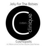 cover: Jelly For The Babies - Cosmopolis