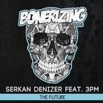 cover: 3pm|Denizer, Serkan - The Future