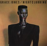 cover: Grace Jones - Nightclubbing (Explicit 2014 Remaster)