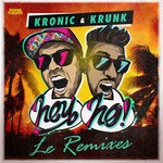 cover: Kronic|Krunk! - Hey Ho (Le remixes)