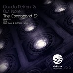 cover: Petroni, Claudio|Out Noise - The Contraband EP