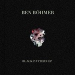 cover: Ben Bohmer - Black Pattern EP