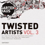 cover: Various - Gartenhaus Twisted Artists Vol 3