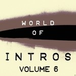 cover: Alexander Metzger|World Of Intros - World Of Intros Vol 6 (Special DJ Tools)