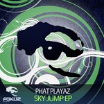 cover: Phat Playaz - Sky Jump EP