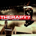 cover: Therapy? - Stories: The Singles Collection