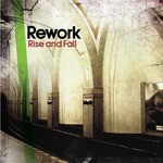 cover: Rework - Rise And Fall