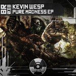 cover: Kevin Wesp - Pure Madness EP