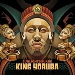 cover: Sunlightsquare - King Yoruba