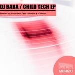 cover: Dj Baba - Child Tech EP