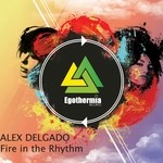 cover: Alex Delgado - Fire In The Rhythm