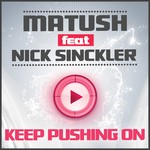 cover: Matush|Nick Sinckler - Keep Pushing On