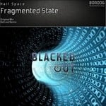 cover: Half Space - Fragmented State