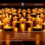 cover: Arturo Mercado - Warm Lights