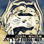 cover: Nick Skitz - Anthem #2