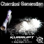 cover: Dj Kurrupt - Chemical Generation EP