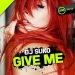 cover: Dj Suko - Give Me