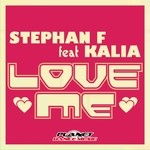 cover: Kalia|Stephan F - Love Me