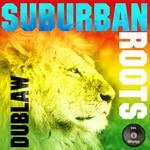 cover: Dublaw - Suburban Roots