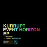 cover: Dj Kurrupt - Event Horizon EP