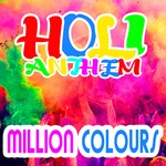 cover: Million Colours - Holi Anthem