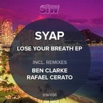 cover: Syap - Lose Your Breath EP