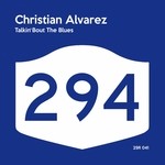 cover: Christian Alvarez - Talkin' Bout The Blues