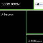 cover: A Surgeon - Boom Boom