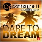 cover: Farrell, Pat|Robbie Hazen - Dare To Dream