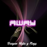 cover: Mejia, Brayan|Noyz - Away