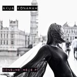 cover: Akua Konamah - Consume Me EP