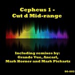 cover: Cepheus 1 - Cut D Mid-Range