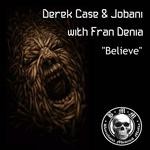 cover: Case, Derek|Fran Denia|Jobani - Believe