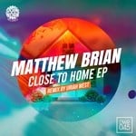 cover: Matthew Brian - Close To Home EP