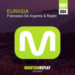 cover: Francesco De Argentis|Rejekt - Eurasia