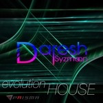 cover: Daresh Syzmoon - Evolution House