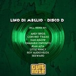 cover: Lino Di Meglio - Disco D (The Remixes)