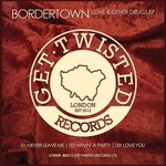 cover: Bordertown - Love & Other Drugs