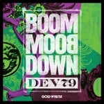 cover: Dev79 - Boom Boom Down