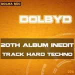 cover: Dolby D - 20th Album Inedit Track Hard Techno