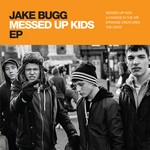 cover: Jake Bugg - Messed Up Kids EP