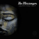 cover: The Messenger - Lady With A Silver Face