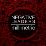 cover: Millimetric - Negative Leaders EP