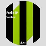 cover: Tony Lenz - Feel It EP