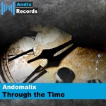 cover: Andomalix - Through The Time