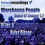 cover: Dj Jes|Rufus Gibson|Warehouse People - Sound Of Summer EP