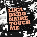 cover: Luca Debonaire - Touch Me