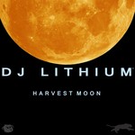 cover: Dj Lithium - Harvest Moon