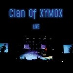 cover: Clan Of Xymox - Live