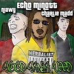 cover: Charlie Madd|Minott, Echo|Niawy - Good Ganja Weed